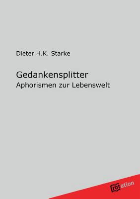 Gedankensplitter [German] 3868506209 Book Cover