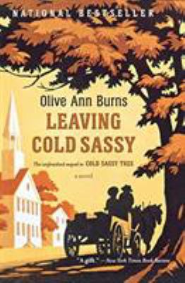 Leaving Cold Sassy: The Unfinished Sequel to Co... B003TO6GFC Book Cover