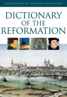 Dictionary of the Reformation 0824521196 Book Cover