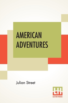 American Adventures: A Second Trip "Abroad At H... 9389679842 Book Cover