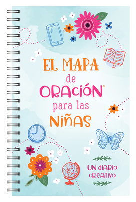El Mapa de Oración Para Las Niñas: Un Diario Cr... [Spanish] 1636099920 Book Cover