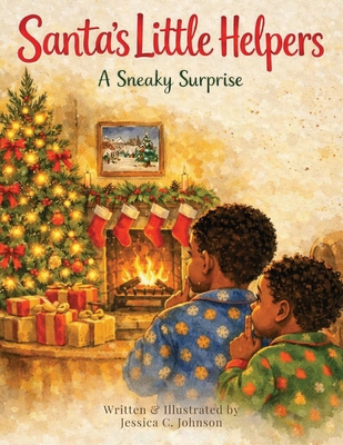 Santa's Little Helpers A Sneaky Surprise B0HKWWBH27 Book Cover