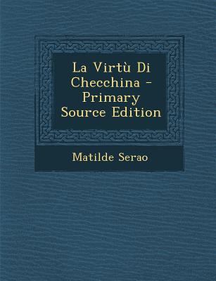 La Virtu Di Checchina [Italian] 129556310X Book Cover