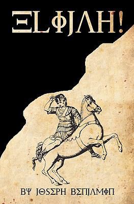 Elijah! 1439270406 Book Cover