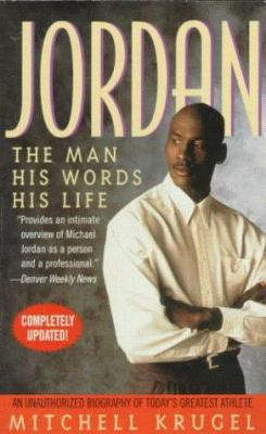 Jordan: The Man, His Words, His Life 0312967152 Book Cover