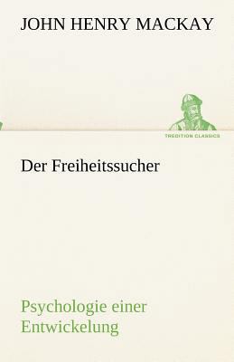 Der Freiheitssucher [German] 3842491808 Book Cover