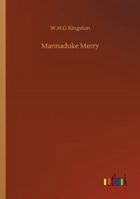 Marmaduke Merry 3752314575 Book Cover