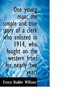 One Young Man; The Simple and True Story of a C... 1115619330 Book Cover