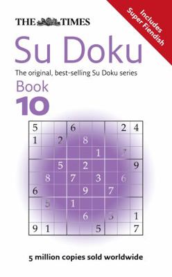 The Times Su Doku Book 10: 150 challenging puzz... 0007319665 Book Cover