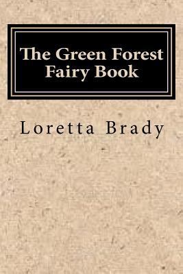 The Green Forest Fairy Book 1500113131 Book Cover