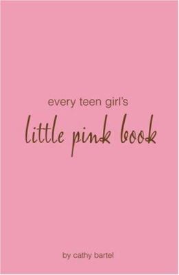 Every Teen Girl's Little Pink Book 1577947924 Book Cover