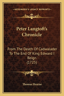 Peter Langtoft's Chronicle: From The Death Of C... 1163917591 Book Cover
