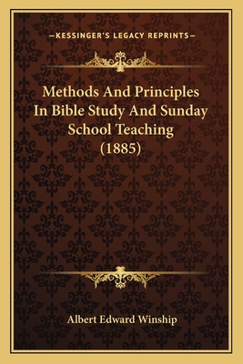 Methods And Principles In Bible Study And Sunda... 1165424258 Book Cover
