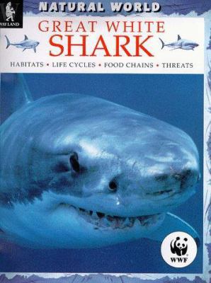 Great White Shark (Natural World) 0750224525 Book Cover