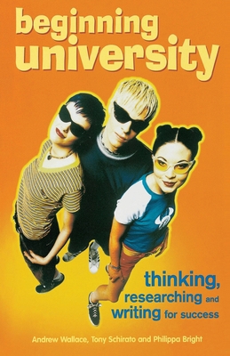 Beginning University: Thinking, researching and... 1864488891 Book Cover