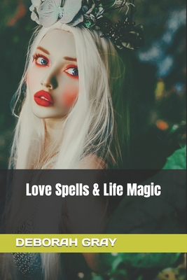 Love Spells and Life Magic B0CY2X9Y2Y Book Cover