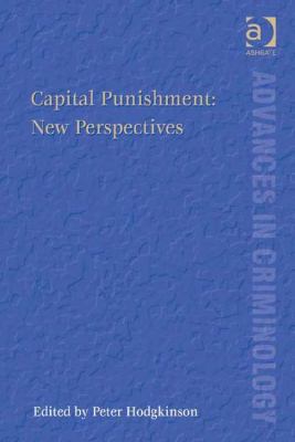 Capital Punishment: New Perspectives 1472412206 Book Cover