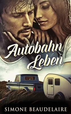 Autobahn Leben [German] 4824155010 Book Cover