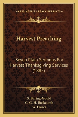 Harvest Preaching: Seven Plain Sermons for Harv... 1164665693 Book Cover