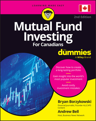 Mutual Fund Investing for Canadians for Dummies 1394219768 Book Cover