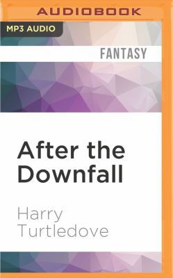 After the Downfall 1522688994 Book Cover