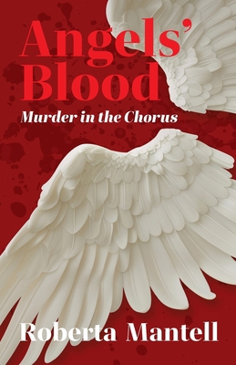 Angels' Blood: Murder in the Chorus 1644567997 Book Cover