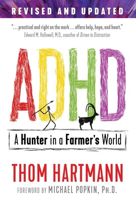 ADHD: A Hunter in a Farmer's World 162055898X Book Cover