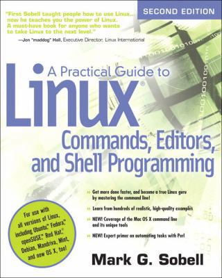 A Practical Guide to Linux Commands, Editors, a... 0131367366 Book Cover