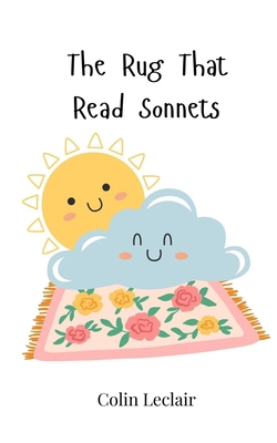The Rug That Read Sonnets 3690745659 Book Cover