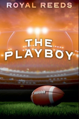 The Playboy: A BWWM Sports Romance B0DWCPR6DF Book Cover