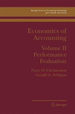Economics of Accounting: Performance Evaluation 038726597X Book Cover