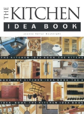 The Kitchen Idea Book 1561581615 Book Cover