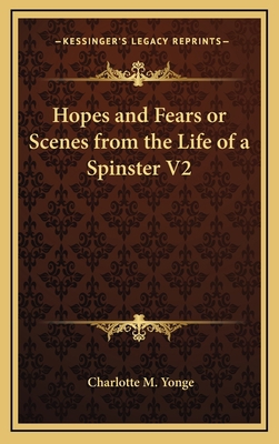 Hopes and Fears or Scenes from the Life of a Sp... 116333295X Book Cover