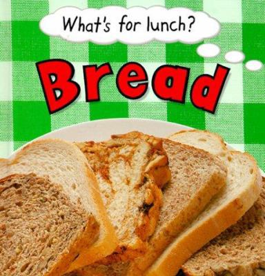 Bread 0516215469 Book Cover