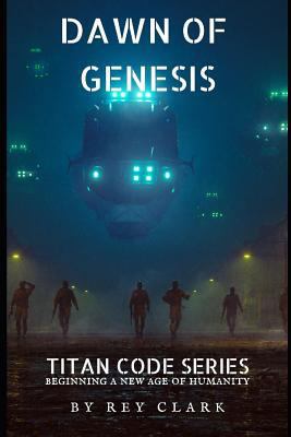 Dawn of Genesis 1546924302 Book Cover