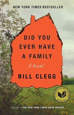 Did You Ever Have a Family 1476798184 Book Cover