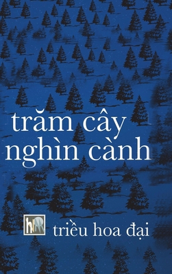 Tram Cay Nghin Canh: Hard Cover - Phong Van 1716914531 Book Cover