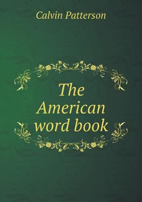 The American word book 5518883277 Book Cover
