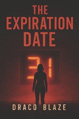 The Expiration Date B0G3415X8Y Book Cover