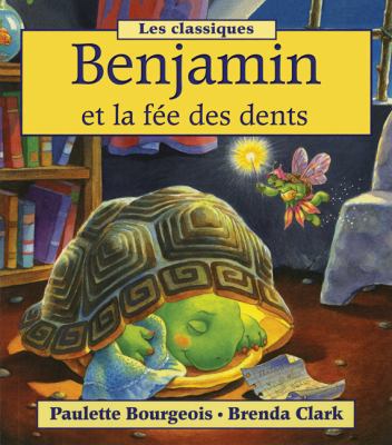 Benjamin Et La F?e Des Dents [French] 1443114839 Book Cover