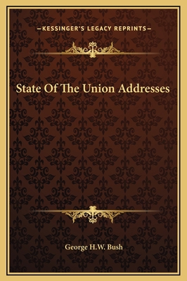 State Of The Union Addresses 1169190537 Book Cover