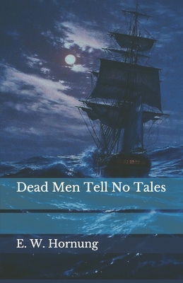 Dead Men Tell No Tales B093RP24BD Book Cover