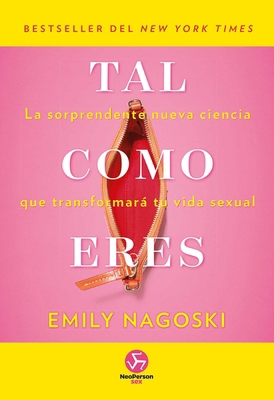 Tal Como Eres: La Sorprendente Nueva Ciencia Qu... [Spanish] 8415887574 Book Cover