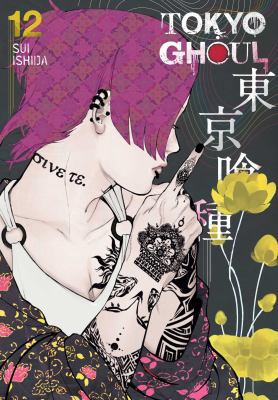 Tokyo Ghoul, Vol. 12 1421580470 Book Cover
