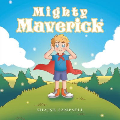 Mighty Maverick B0F5KG4LBQ Book Cover