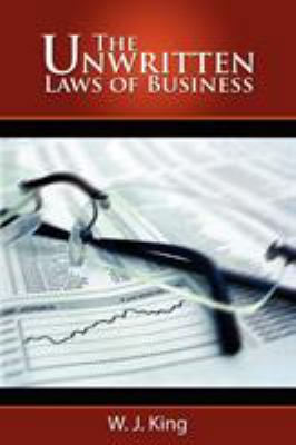 The Unwritten Laws of Business 1607960281 Book Cover