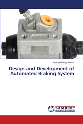Design and Development of Automated Braking System 6209910777 Book Cover