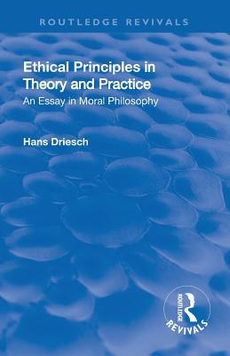 Revival: Ethical Principles in Theory and Pract... 1138566381 Book Cover