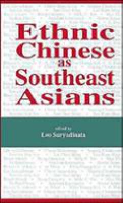 Ethnic Chinese as Southeast Asians 0312175760 Book Cover