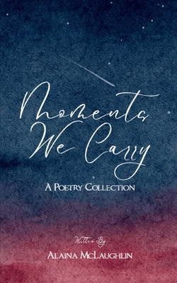 Moments We Carry 9367398689 Book Cover